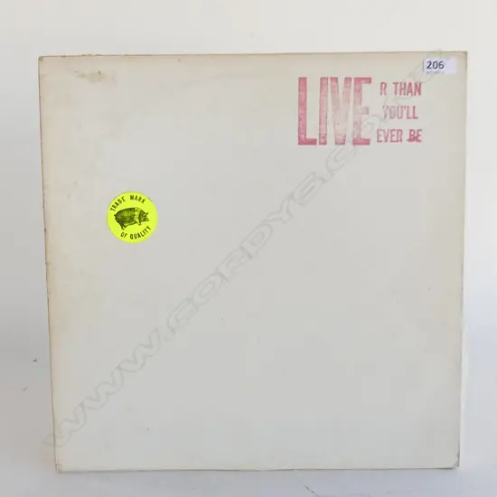 Live, Liver than you'll ever be